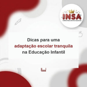 adaptação escolar na Educação Infantil